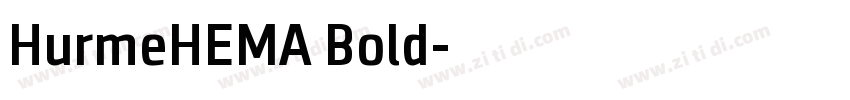 HurmeHEMA Bold字体转换